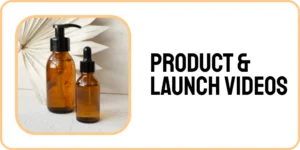 Product & Launch Videos
